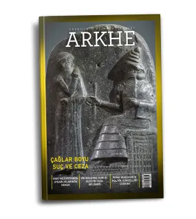 Arkhe Dergisi Sayı 22: Çağlar Boyu Suç ve Ceza Arkhe Dergisi Sayı 22: Çağlar Boyu Suç ve Ceza