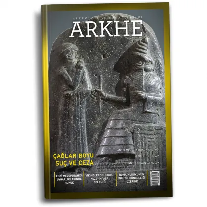 Arkhe Dergisi Sayı 22: Çağlar Boyu Suç ve Ceza Arkhe Dergisi Sayı 22: Çağlar Boyu Suç ve Ceza