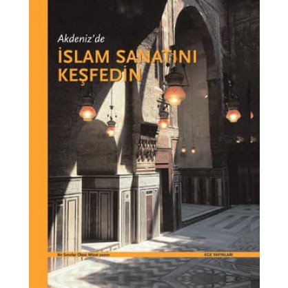 Akdeniz'de İslam Sanatını Keşfedin