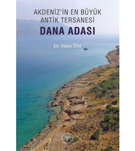 Akdeniz'in En Büyük Antik Tersanesi Dana Adası
