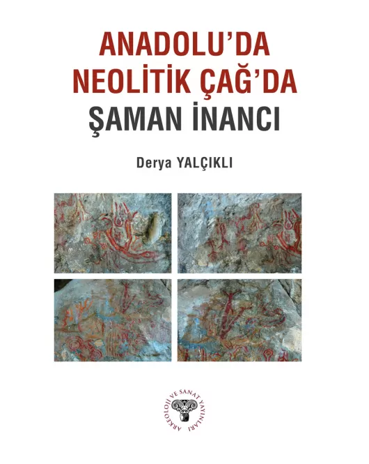 Anadolu'da Neolitik Çağ'da Şaman İnancı