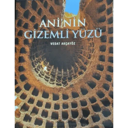 Ani'nin Gizemli Yüzü