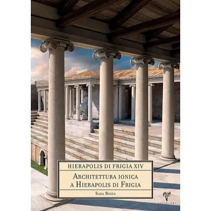 Architettura Ionica a Hierapolis di Frigia Architettura Ionica a Hierapolis di Frigia