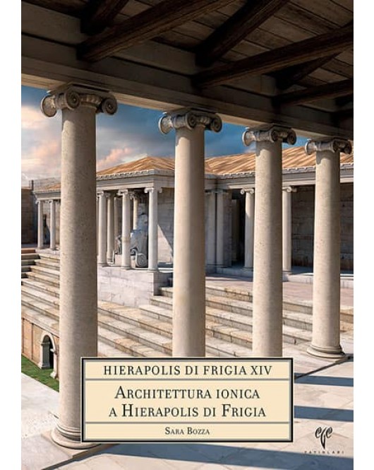Architettura Ionica a Hierapolis di Frigia Architettura Ionica a Hierapolis di Frigia