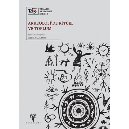 Arkeoloji'de Ritüel ve Toplum