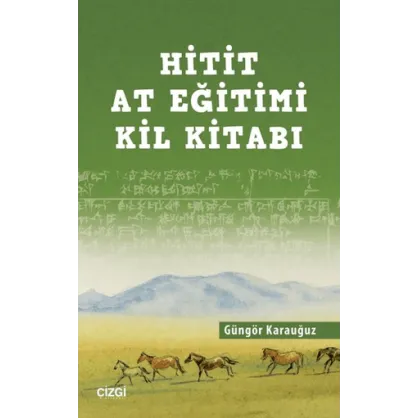 Hitit At Eğitimi Kil Kitabı Hitit At Eğitimi Kil Kitabı