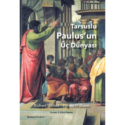 Tarsuslu Paulus’un Üç Dünyası