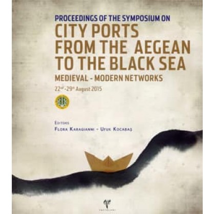 City Ports from the Aegean to the Black Sea