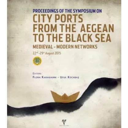City Ports from the Aegean to the Black Sea City Ports from the Aegean to the Black Sea