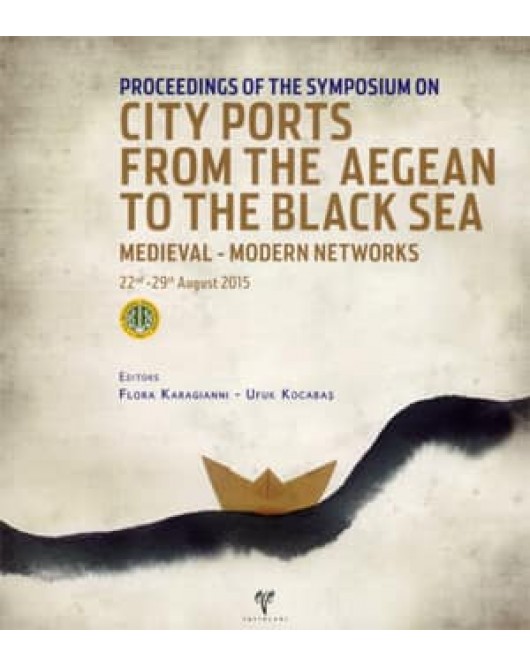 City Ports from the Aegean to the Black Sea City Ports from the Aegean to the Black Sea