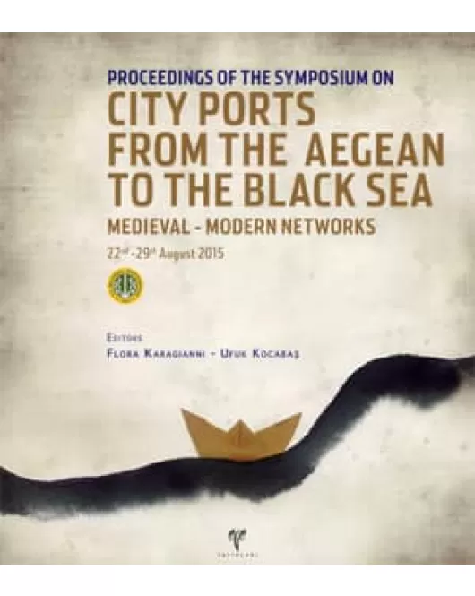 City Ports from the Aegean to the Black Sea