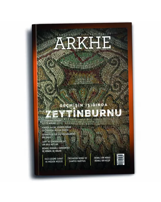 Arkhe Dergisi Sayı 28: Geçmişin Işığında Zeytinburnu