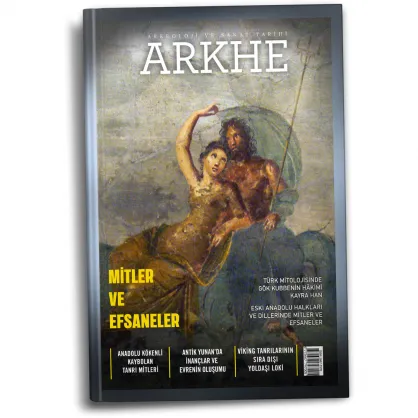 Arkhe Dergisi Sayı 24: Mitler ve Efsaneler Arkhe Dergisi Sayı 24: Mitler ve Efsaneler