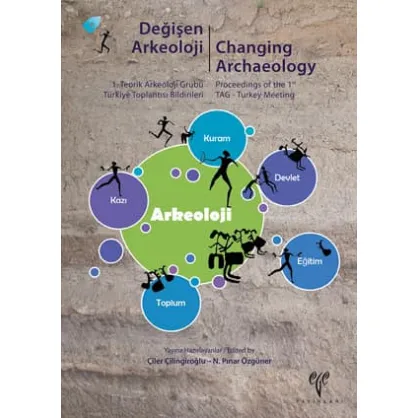 Değişen Arkeoloji Değişen Arkeoloji
