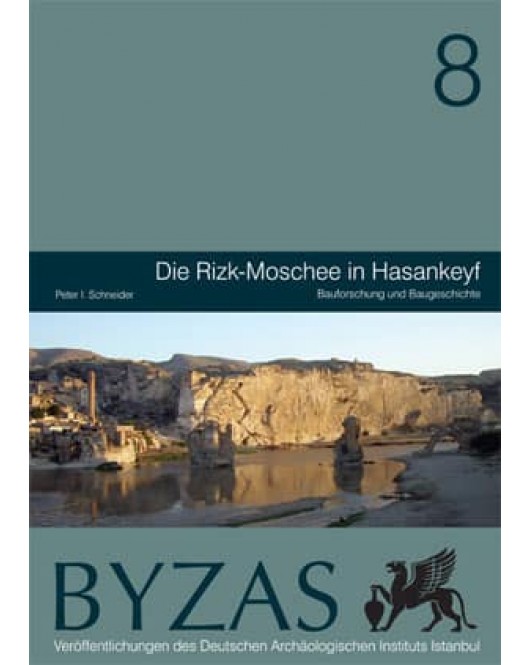 Byzas 8: Die Rizk-Moschee in Hasankeyf Byzas 8: Die Rizk-Moschee in Hasankeyf