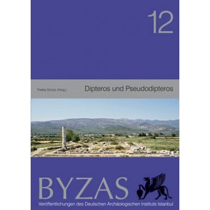 Byzas 12: Dipteros und Pseudodipteros