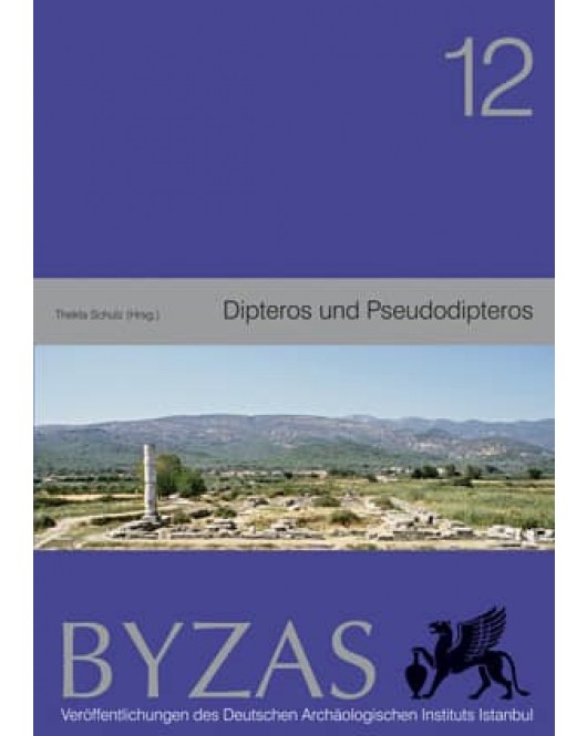 Byzas 12: Dipteros und Pseudodipteros Byzas 12: Dipteros und Pseudodipteros