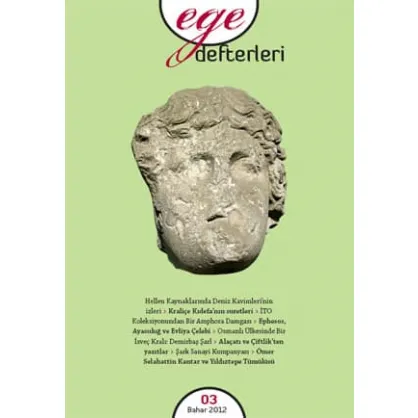 Ege Defterleri 03 - Bahar 2012 Ege Defterleri 03 - Bahar 2012
