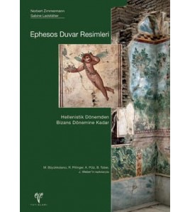 Ephesos Duvar Resimleri Hellenistik Dönemden Bizans Dönemine Kadar