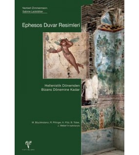 Ephesos Duvar Resimleri Hellenistik Dönemden Bizans Dönemine Kadar
