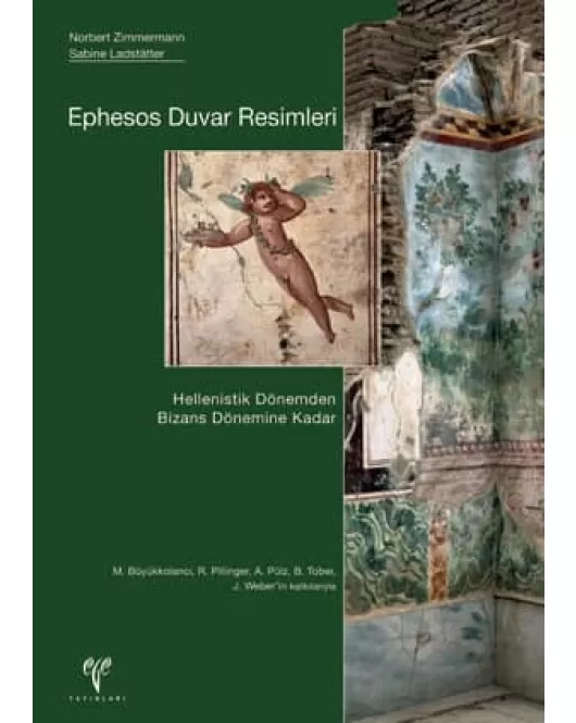 Ephesos Duvar Resimleri Hellenistik Dönemden Bizans Dönemine Kadar