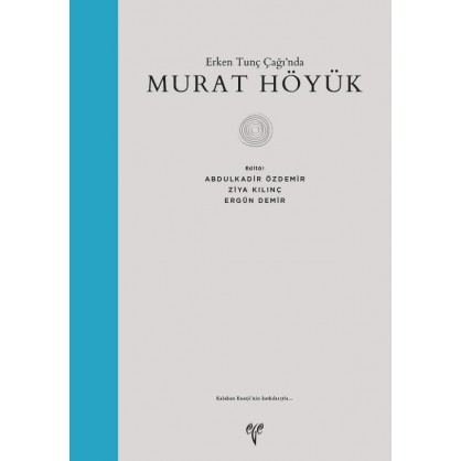 Erken Tunç Çağında Murat Höyük