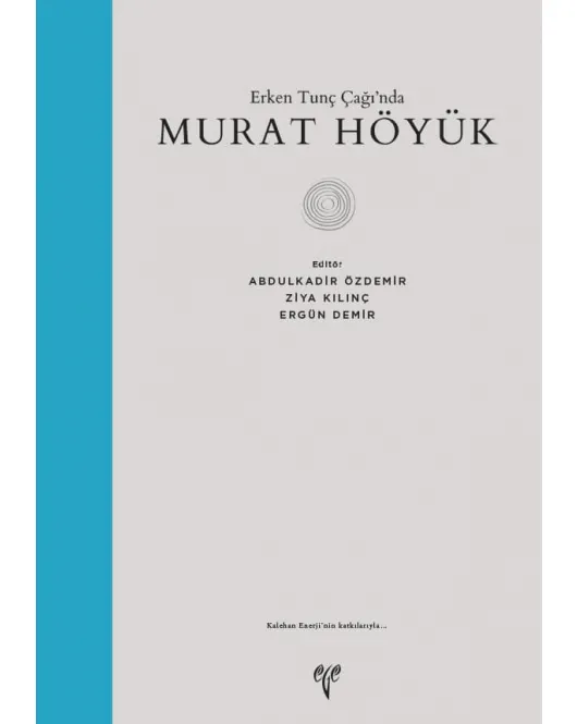 Erken Tunç Çağında Murat Höyük