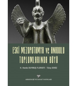 Eski Mezopotamya ve Anadolu Toplumlarında Büyü