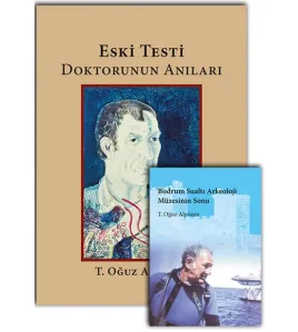 Eski Testi Doktorunun Anıları - Bodrum Sualtı Arkeoloji Müzesinin Sonu kitabı ile birlikte