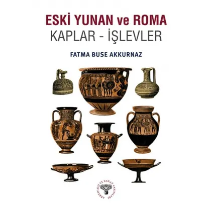Eski Yunan ve Roma Kaplar - İşlevler