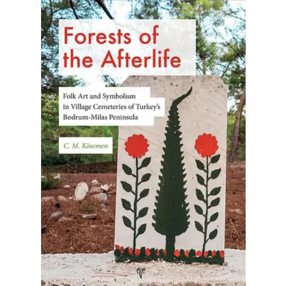 Forests of the Afterlife Forests of the Afterlife