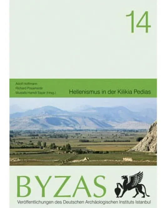 Byzas 14: Hellenismus in der Kilikia Pedias