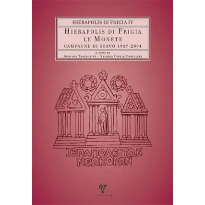 Hierapolis di Frigia IV: Hierapolis di Frigia le Monete Hierapolis di Frigia IV: Hierapolis di Frigia le Monete