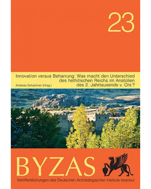 Byzas 23: Innovation versus Beharrung Byzas 23: Innovation versus Beharrung