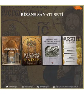Bizans Sanatı Seti Bizans Sanatı Seti