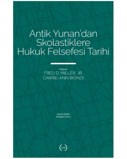 Antik Yunan’dan Skolastiklere Hukuk Felsefesi Tarihi