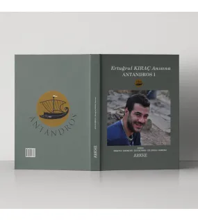 Ertuğrul KIRAÇ Anısına ANTANDROS I
