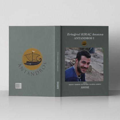 Ertuğrul KIRAÇ Anısına ANTANDROS I