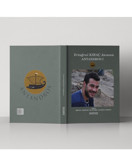 Ertuğrul KIRAÇ Anısına ANTANDROS I