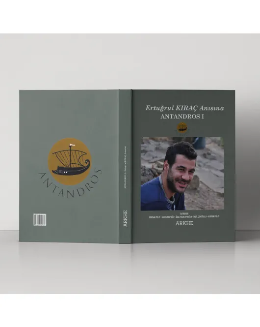 Ertuğrul KIRAÇ Anısına ANTANDROS I Ertuğrul KIRAÇ Anısına ANTANDROS I