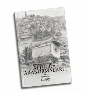 DİSİPLİNLERARASI ÇALIŞMALARLA ATTOUDA ARAŞTIRMALARI I DİSİPLİNLERARASI ÇALIŞMALARLA ATTOUDA ARAŞTIRMALARI I