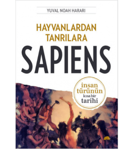 Hayvanlardan Tanrılara: Sapiens