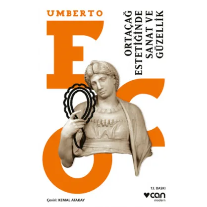 Ortaçağ Estetiğinde Sanat ve Güzellik Ortaçağ Estetiğinde Sanat ve Güzellik