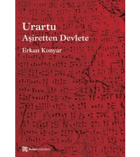 Urartu: Aşiretten Devlete Urartu: Aşiretten Devlete
