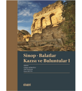 Sinop - Balatlar Kazısı ve Buluntular I