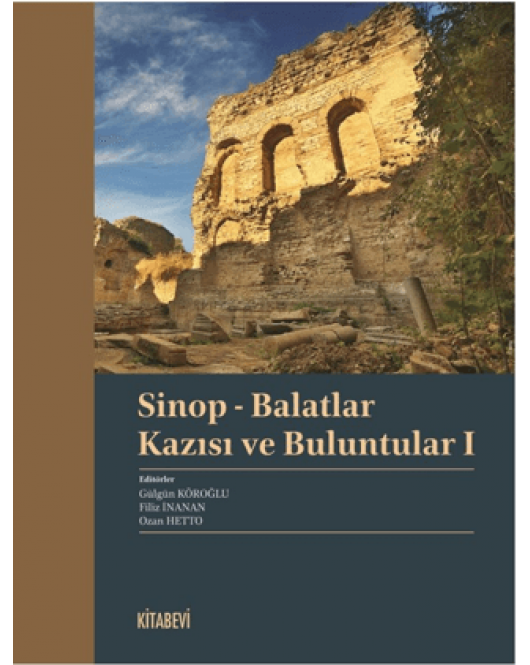 Sinop - Balatlar Kazısı ve Buluntular I