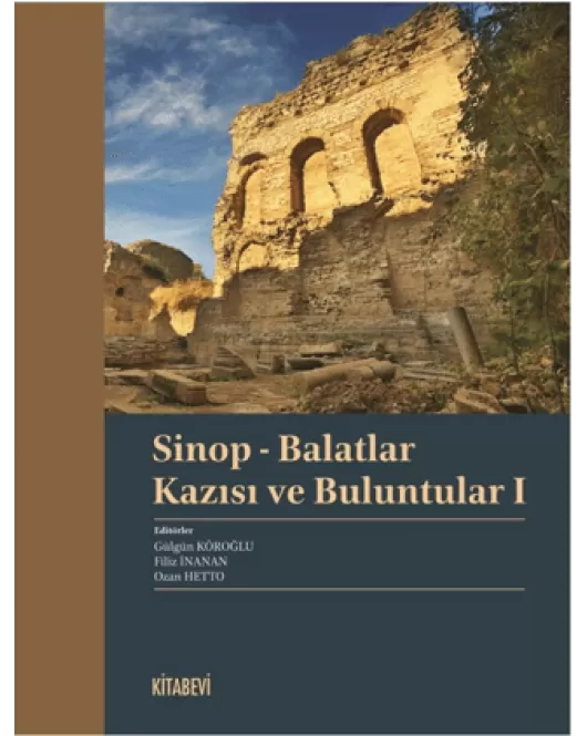 Sinop - Balatlar Kazısı ve Buluntular I