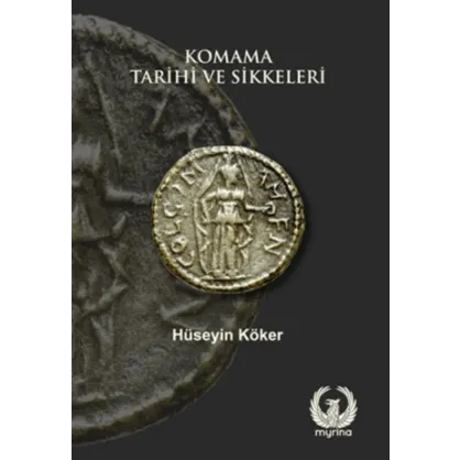 Komama Tarihi ve Sikkeleri