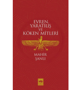Evren Yaratılış ve Köken Mitleri