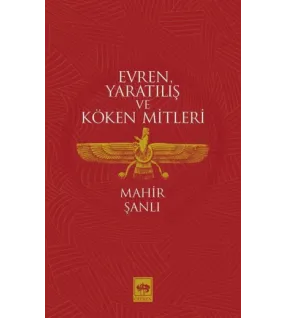 Evren Yaratılış ve Köken Mitleri